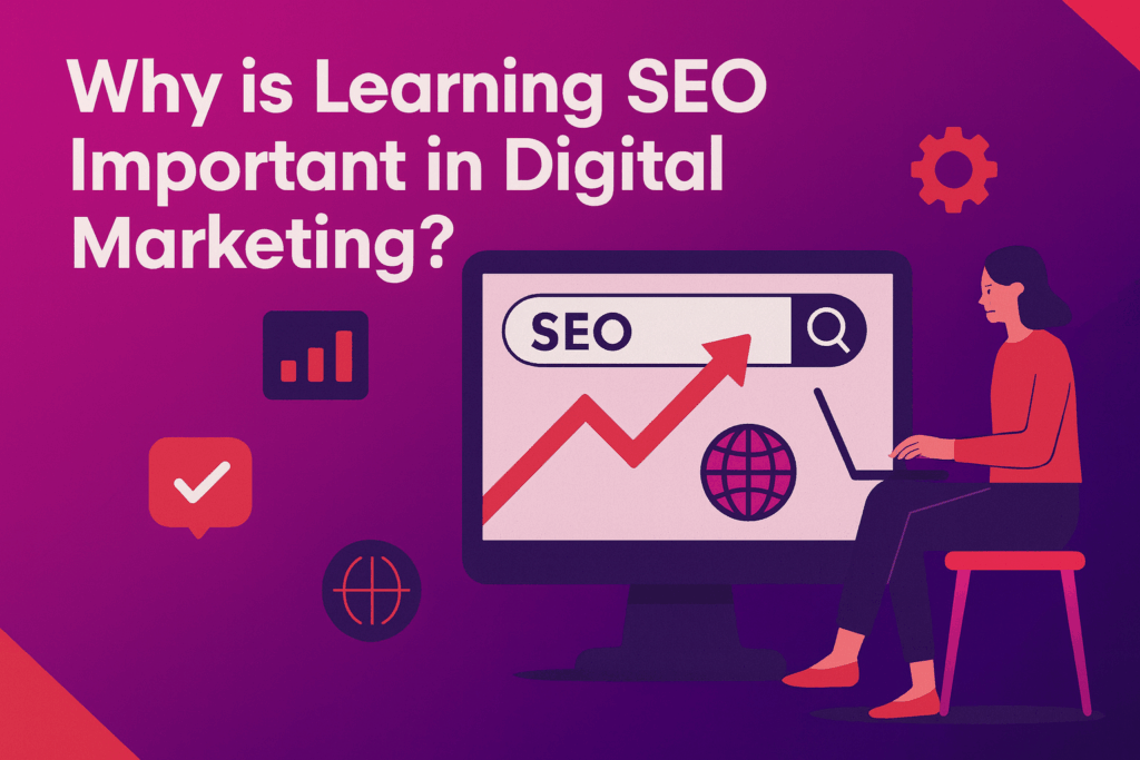 A blog cover image for why learning seo is important in digital marketing.